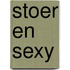 Stoer en sexy