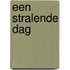 Een stralende dag