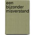 Een bijzonder misverstand