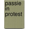 Passie in protest door Liz Fielding