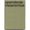 Opwindende metamorfose by P. Burford