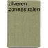 Zilveren zonnestralen