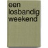 Een losbandig weekend