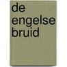 De engelse bruid door Margaret Way