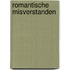 Romantische misverstanden