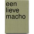 Een lieve macho