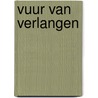 Vuur van verlangen by Sara Wood