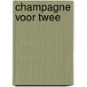 Champagne voor twee by J. MacBride
