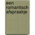 Een romantisch afspraakje