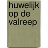 Huwelijk op de valreep by Marion Lennox
