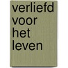 Verliefd voor het leven by Emma Darcy