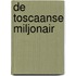 De Toscaanse miljonair