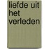 Liefde uit het verleden