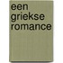 Een Griekse romance