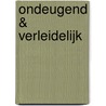 Ondeugend & verleidelijk by Karen Kelly