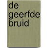 De geerfde bruid door Lynne Graham