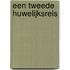 Een tweede huwelijksreis