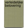 Verleidelijke betovering door S. Howard