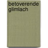 Betoverende glimlach by R. Roszel