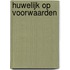Huwelijk op voorwaarden
