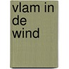 Vlam in de wind door R. King