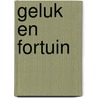 Geluk en fortuin door S. MacCarthy