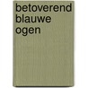 Betoverend blauwe ogen door C. Zane