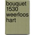 Bouquet 1530 weerloos hart
