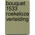 Bouquet 1533 roekeloze verleiding