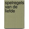 Spelregels van de liefde by R. Denny