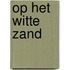 Op het witte zand