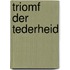 Triomf der tederheid