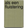 Als een fluistering door M. Cox