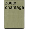Zoete chantage door Kathryn Ross