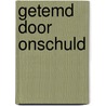 Getemd door onschuld by Miranda Lee