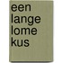 Een lange lome kus