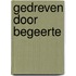 Gedreven door begeerte