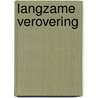 Langzame verovering by K. Templeton