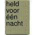 Held voor één nacht