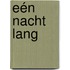 Eén nacht lang