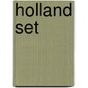 Holland set door Bert van Loo