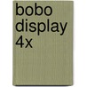 Bobo display 4x door Onbekend