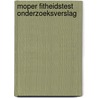 Moper fitheidstest onderzoeksverslag by Leyten