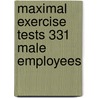 Maximal exercise tests 331 male employees door Weeda