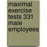 Maximal exercise tests 331 male employees by Weeda