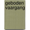 Geboden vaargang door Onbekend