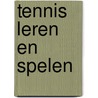 Tennis leren en spelen by Kroner