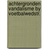 Achtergronden vandalisme by voetbalwedstr. door Brug