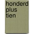 Honderd plus tien