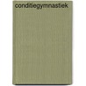 Conditiegymnastiek by Grosser